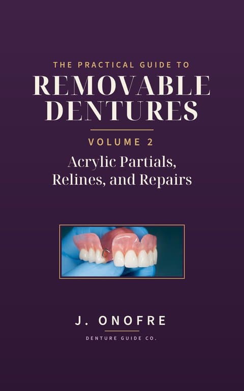 Cover of The Practical Guide to Removable Dentures, Volume 2